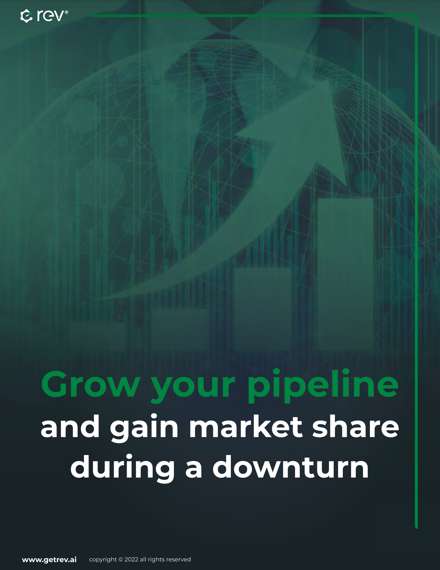 Grow your pipeline and gain market share during a downturn